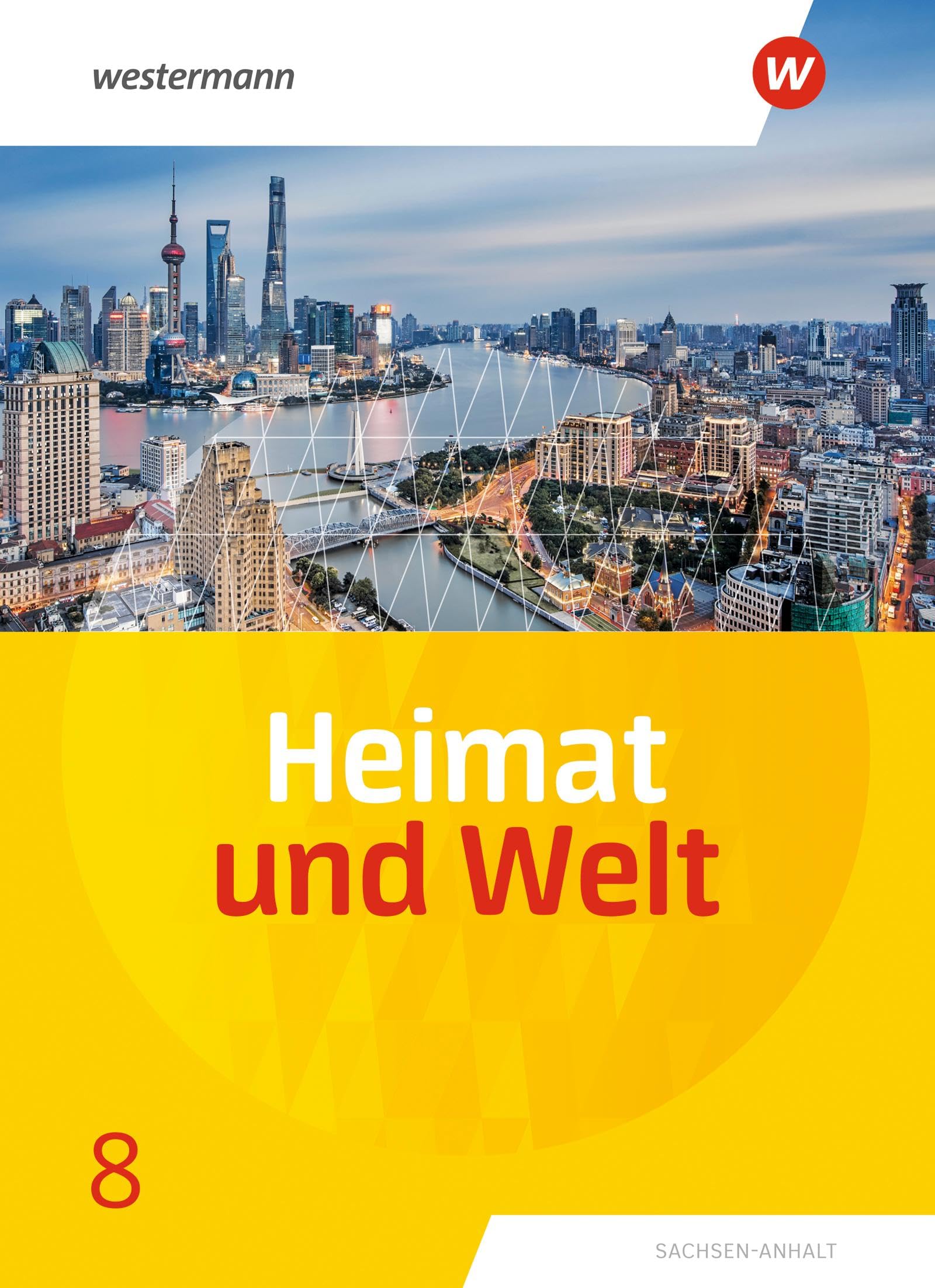 Heimat und Welt8. Schulbuch. Sachsen-Anhalt Study Guides
