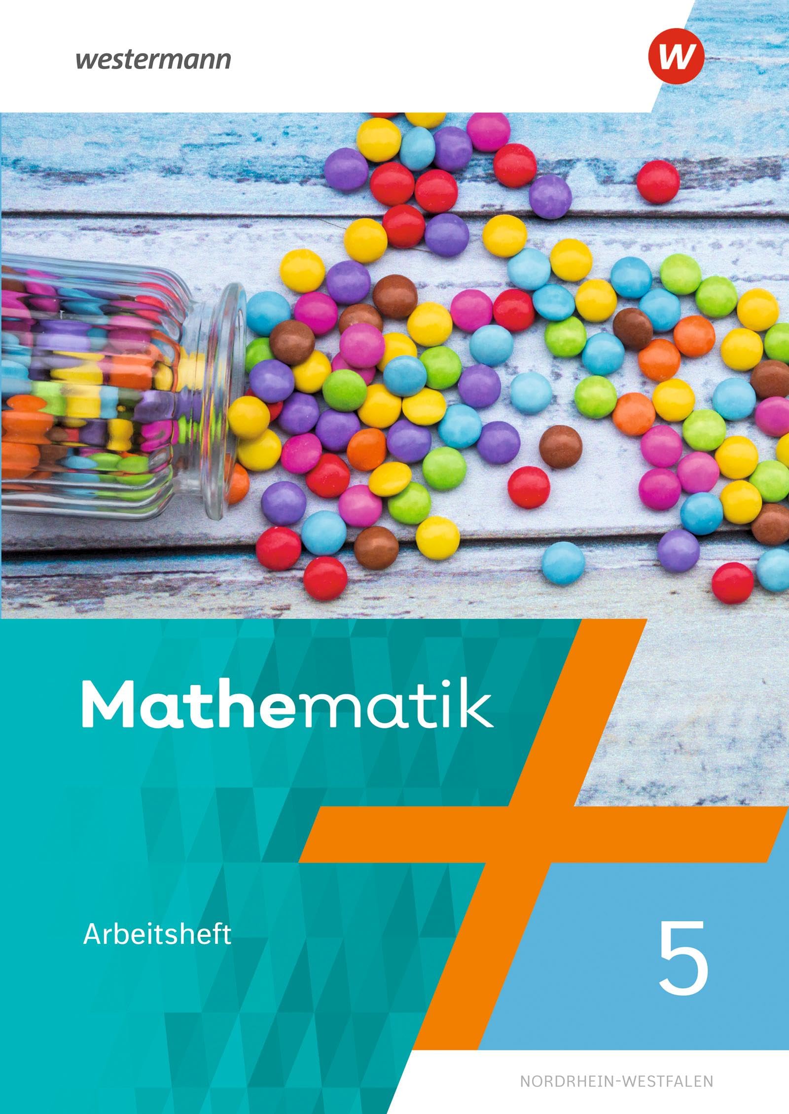 Mathematik 5. Arbeitsheft mit Lösungen. NRW Nordrhein-Westfalen Study Guides