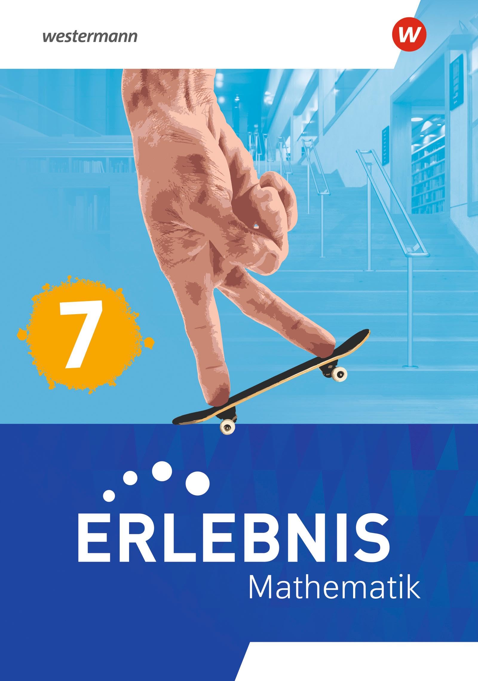 Erlebnis Mathematik 7. Arbeitsheft mit Medien. Für Berlin, Brandenburg, Hessen, Sachsen-Anhalt Study Guides