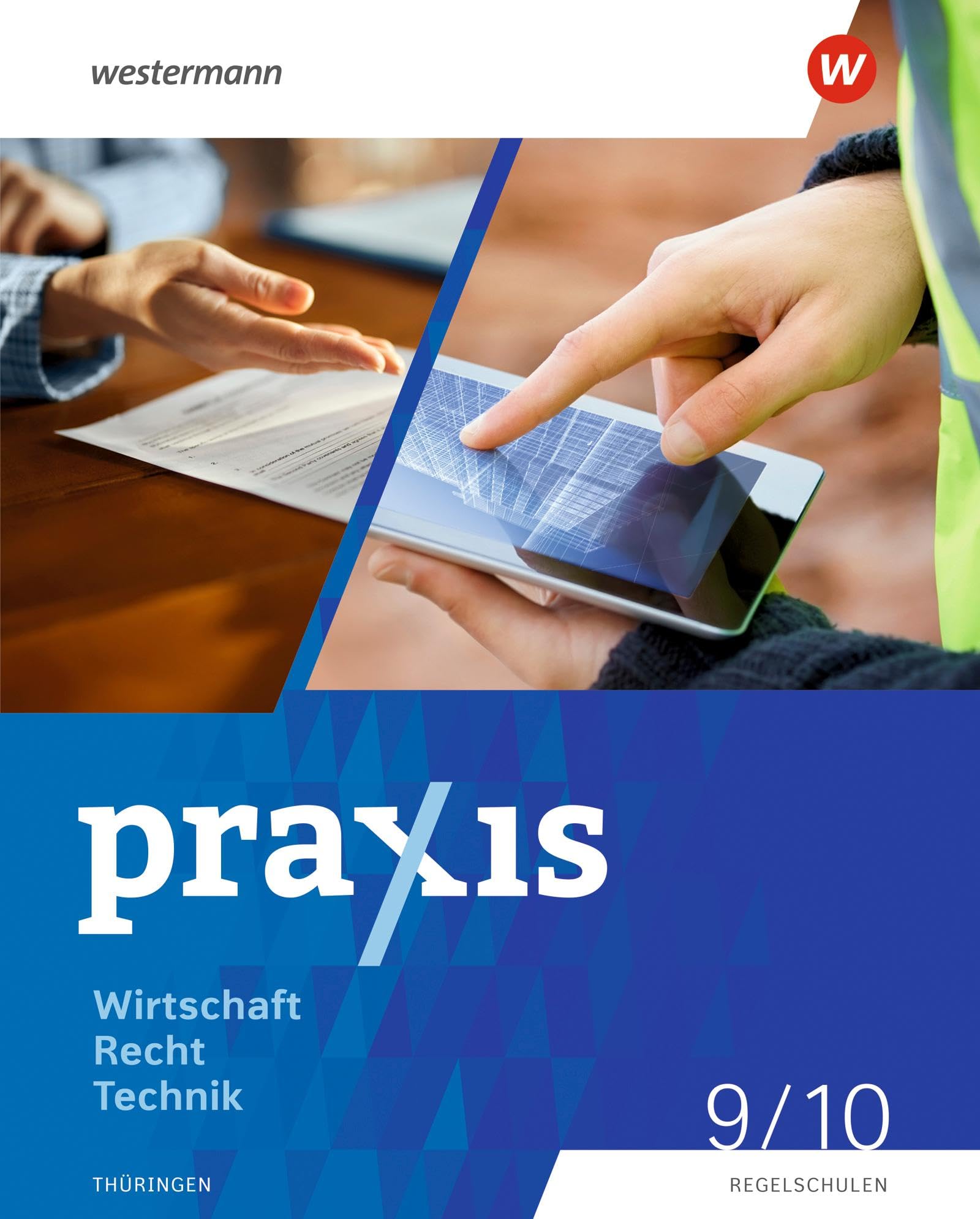 Praxis WRT 9 / 10. Schulbuch. Regelschulen. Thüringen Business, Finance & Career
