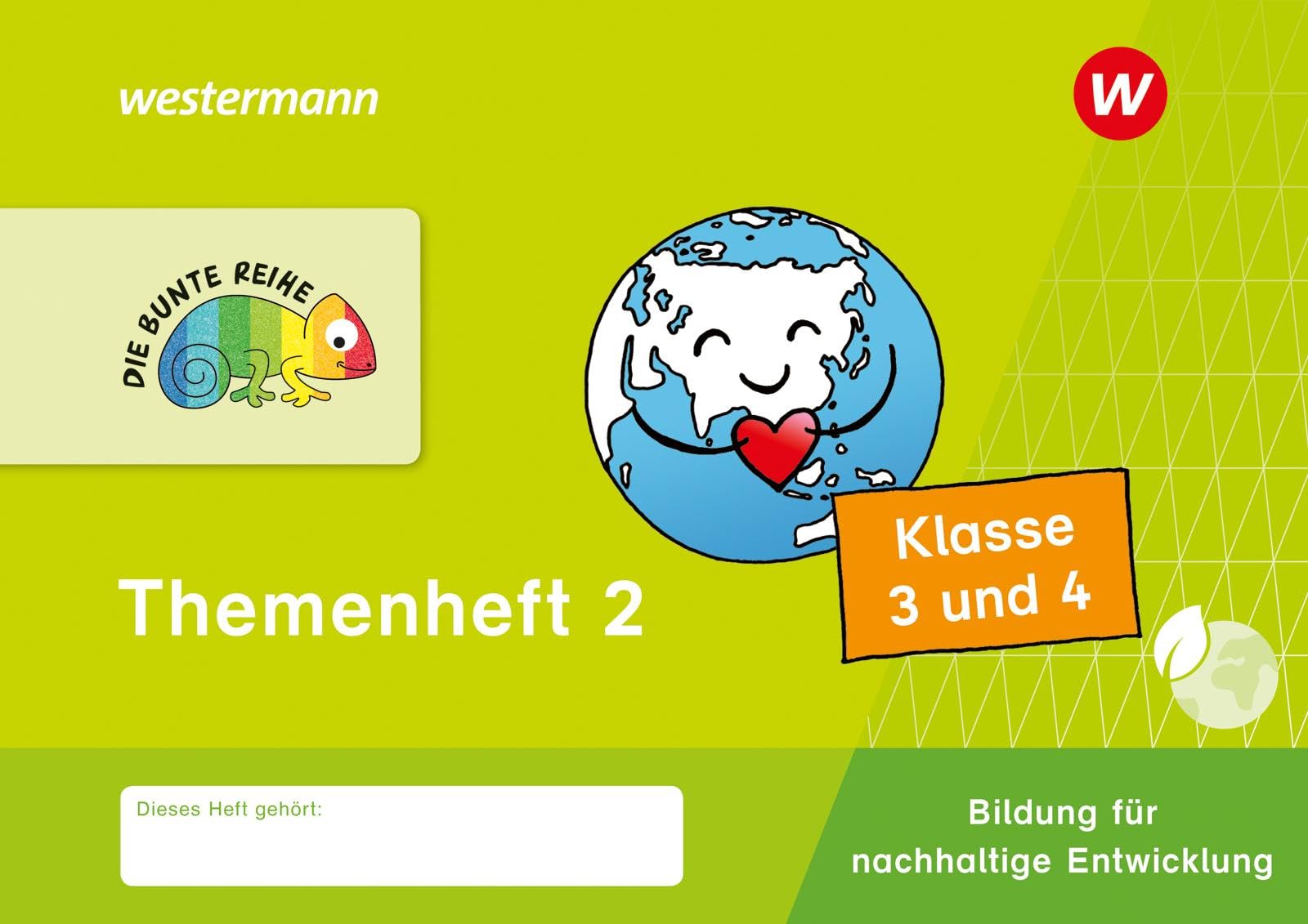 DIE BUNTE REIHE - Bildung für nachhaltige Entwicklung. Themenheft 2 Klasse 3/4 Study Guides