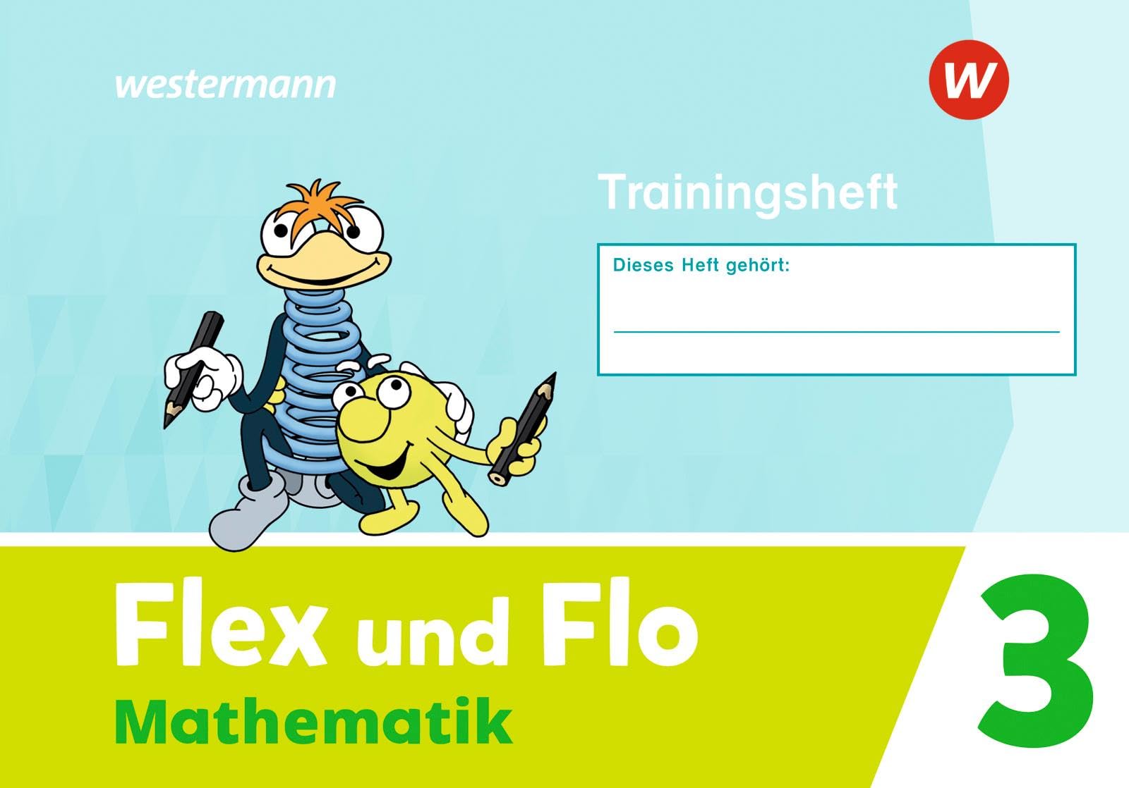 Flex und Flo - Ausgabe 2021: Trainingsheft 3 Study Guides