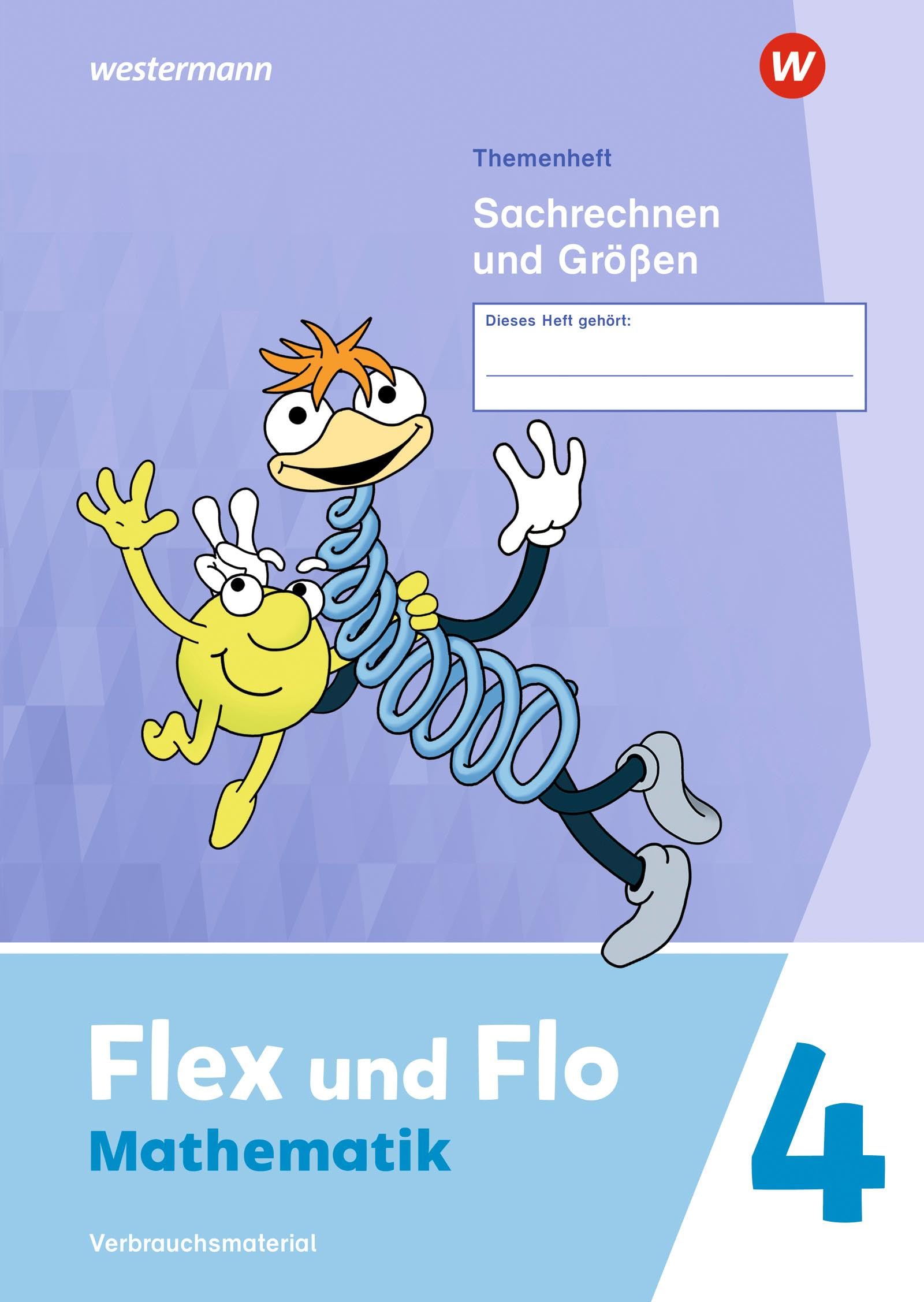 Flex und Flo 4. Themenheft Sachrechen und Größen: Verbrauchsmaterial Study Guides