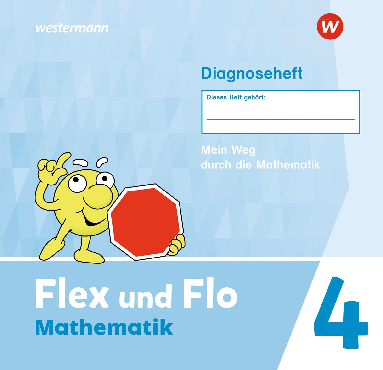 Flex und Flo 4. Diagnoseheft Ausgabe 2021 Study Guides