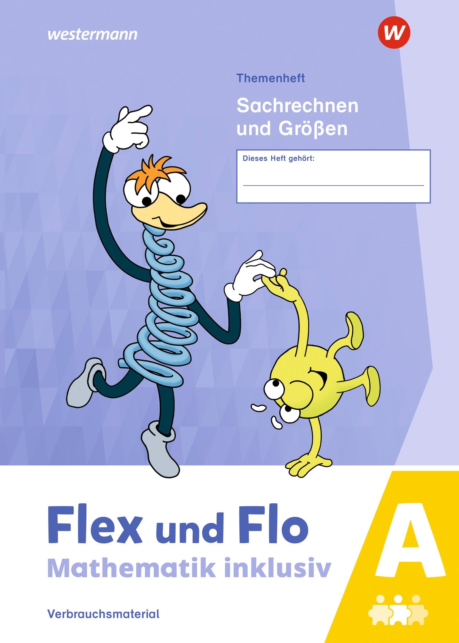 Flex und Flo - Mathematik inklusiv Ausgabe 2021: Themenheft Sachrechnen und Größen A Study Guides