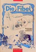 Die Fibel - Neubearbeitung: Die Fibel, neue Rechtschreibung, Schreiblehrgang in Lateinischer Ausgangsschrift Study Guides