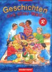 Geschichten aus aller Welt - rechtschreibreformiert Learning & Reference
