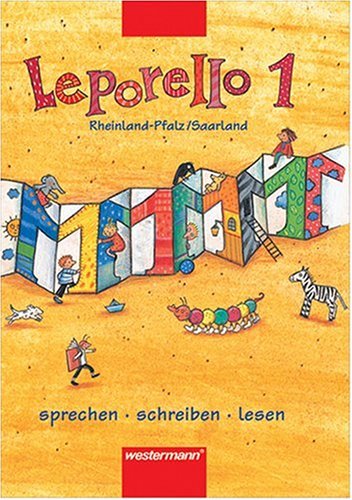 Leporello 1: Leporello, Ausgabe Rheinland-Pfalz / Saarland, neue Rechtschreibung, Bd.1, Fibel: Sprechen, schreiben, lesen Study Guides