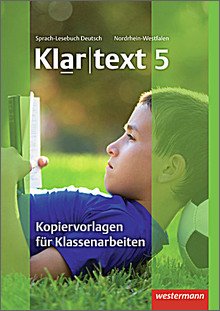 NEU: Klartext - Ausgabe für Nordrhein-Westfalen. Kopiervorlagen Klassenarbeitsvorschläge 5 Books