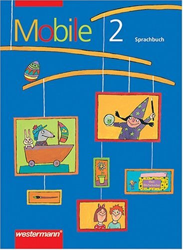 Mobile Sprachbuch, Allgemeine Ausgabe, neue Rechtschreibung, 2. Schuljahr Study Guides