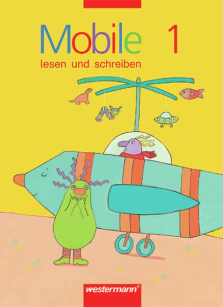 Mobile 1. Fibel. Baden-Württember, Berlin, Bremen, Hamburg, Hessen, Mecklenburg-Vorpommern, Niedersachsen, Nordrhein-Westfalen, Rheinland-Pfalz, Saarland, Sachsen, Sachsen-Anhalt, Schleswig-Holstein, Thüringen Study Guides