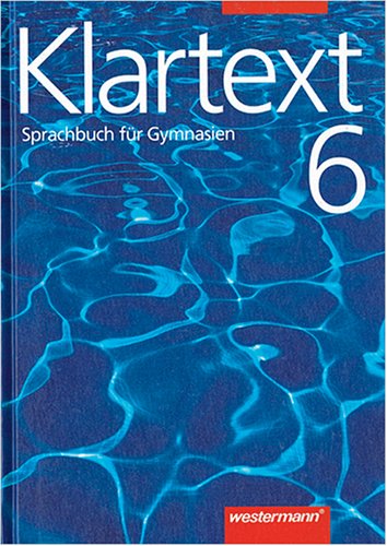 Klartext, Sprachbuch für Gymnasien, neue Rechtschreibung, 6. Schuljahr Study Guides