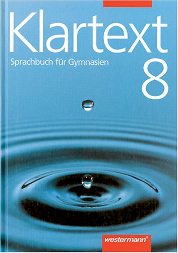 Klartext, Sprachbuch für Gymnasien, neue Rechtschreibung, 8. Schuljahr Study Guides