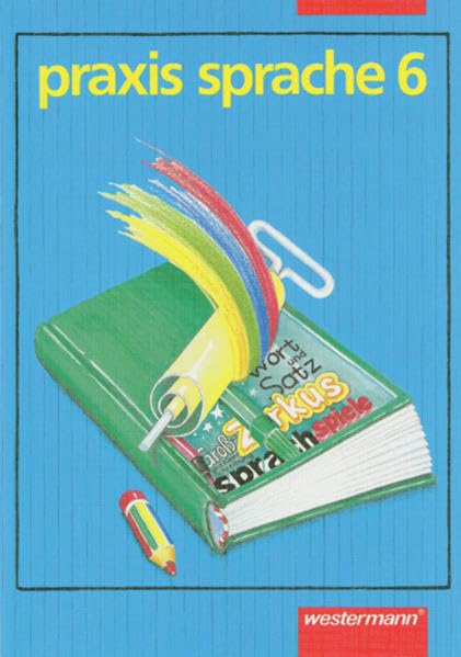 Praxis Sprache. Sechstes Schuljahr. RSR Study Guides