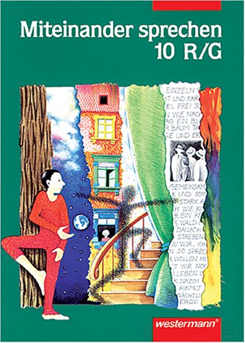 Miteinander sprechen. Sprachbuch für Realschule /Gesamtschule: Miteinander sprechen, Ausgabe Realschule / Gesamtschule, neue Rechtschreibung, 10. Schuljahr Study Guides