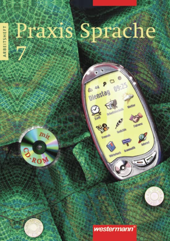Praxis Sprache / Praxis Sprache Ausgabe 2002 für Realschulen und Gesamtschulen: Ausgabe 2002 für Realschulen und Gesamtschulen / Arbeitsheft 7 mit Lernsoftware Study Guides