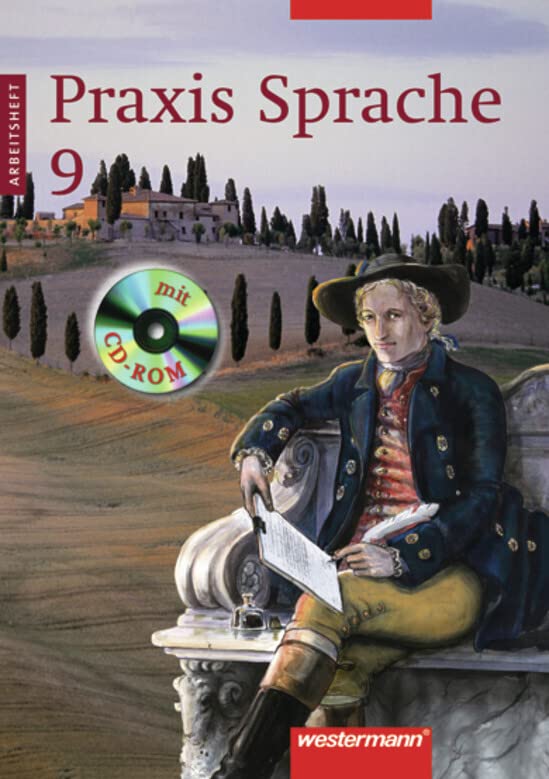 Praxis Sprache / Praxis Sprache Ausgabe 2002 für Realschulen und Gesamtschulen: Ausgabe 2002 für Realschulen und Gesamtschulen / Arbeitsheft 9 mit Lernsoftware Study Guides