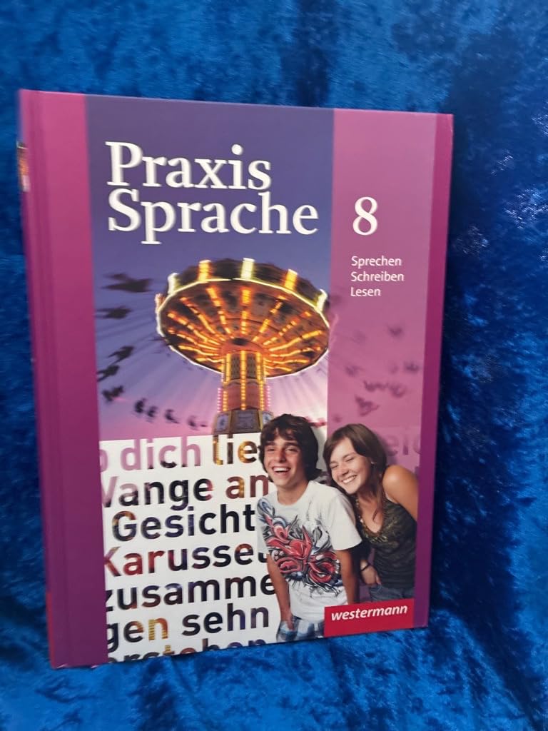 Praxis Sprache 8. Schulbuch. Allgemeine Ausgabe Study Guides