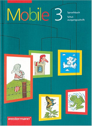 Mobile. Sprachbuch in Schulausgangsschrift: Mobile Sprachbuch, neue Rechtschreibung, 3. Schuljahr Study Guides