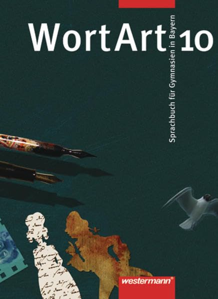 WortArt - Sprachbuch für Gymnasien in Bayern: Schülerband 10 Study Guides