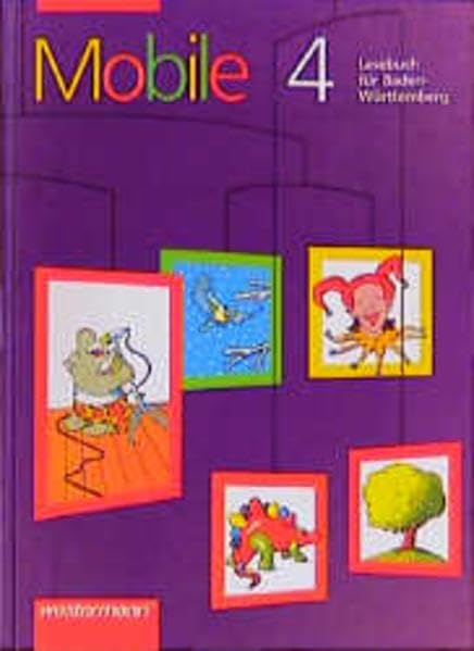 Mobile. Lesebuch für Baden-Württemberg: Mobile Lesebuch Ausgabe 1997 für Baden-Württemberg: Schülerband 4 Study Guides