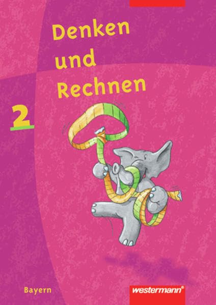 Denken und Rechnen 2. Schülerbuch. Bayern. Euro-Ausgabe Study Guides