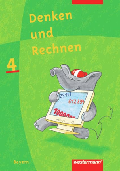 Denken und Rechnen 4. Schülerbuch. Bayern Study Guides