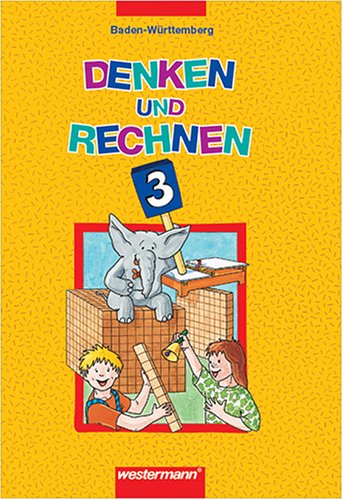 Denken und Rechnen - Ausgabe Baden-Württemberg: 3. Jahrgangsstufe. Schülerbuch Study Guides