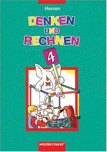 Denken und Rechnen. Mathematik für Grundschulen in Hessen: Denken und Rechnen, Grundschule Hessen, EURO, 4. Jahrgangsstufe Study Guides