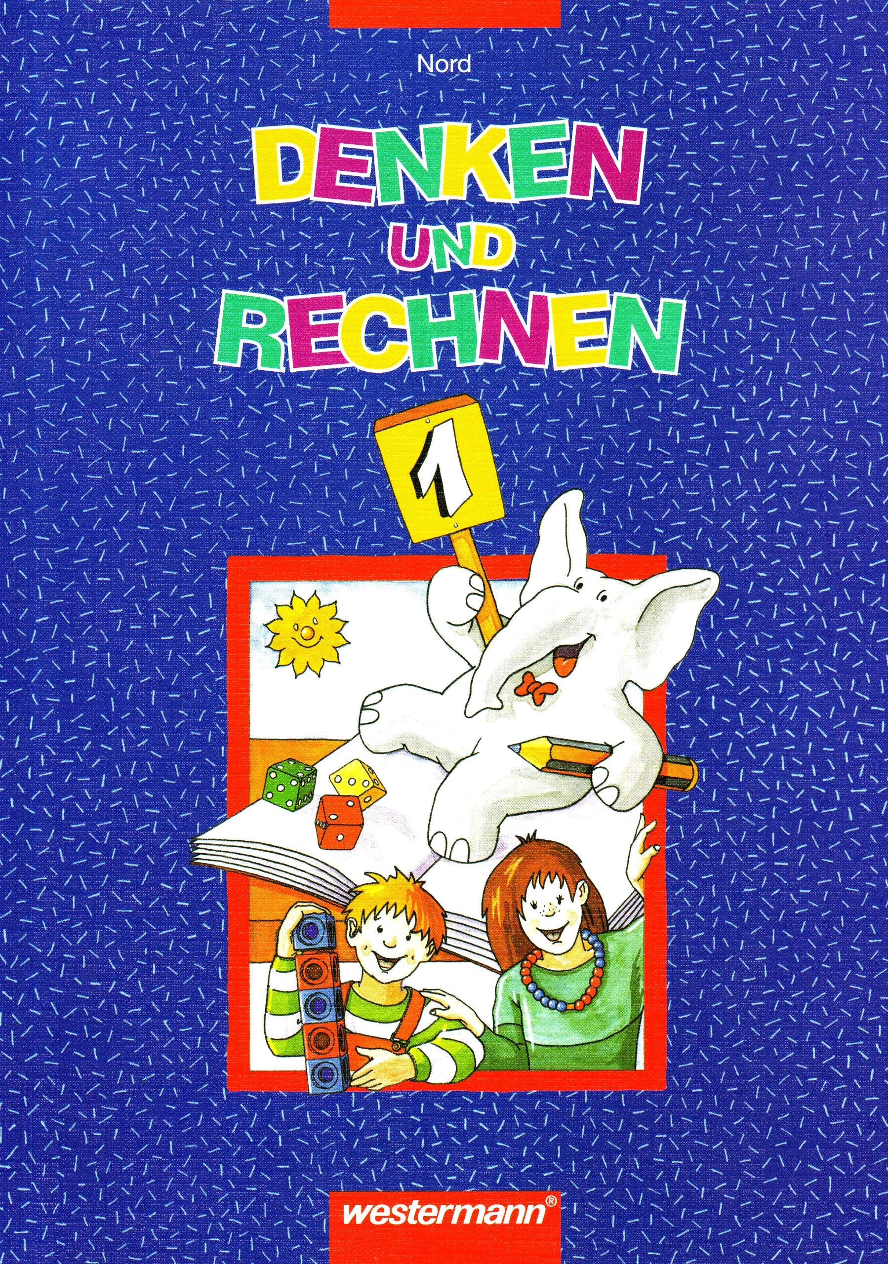 Denken und Rechnen. Ausgabe Nord: Denken und Rechnen, Grundschule Nord, EURO, 1. Jahrgangsstufe Study Guides