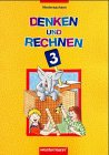 Denken und Rechnen. Mathematik für Grundschulen in Niedersachsen: Denken und Rechnen, Grundschule Niedersachsen, EURO, 3. Jahrgangsstufe Study Guides
