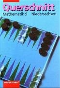 Querschnitt Mathematik - Ausgabe für das 7.-10. Schuljahr in Niedersachsen: Schülerband 9 Study Guides
