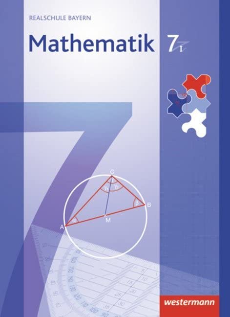 Mathematik Schülerband 7 WPF1. Schülerband. Realschule. Bayern Study Guides