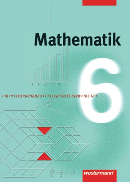 Mathematik 6. Schülerbuch. Gesamtschule. Niedersachsen. Nordrhein-Westfalen Study Guides