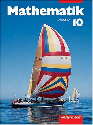 Mathematik - Ausgabe A. Für Brandenburg, Mecklenburg-Vorpommern, Sachsen, Sachsen-Anhalt und Thüringen. Sekundarstufe I: Mathematik, Ausgabe A für Sachsen, EURO, 10. Schuljahr Study Guides