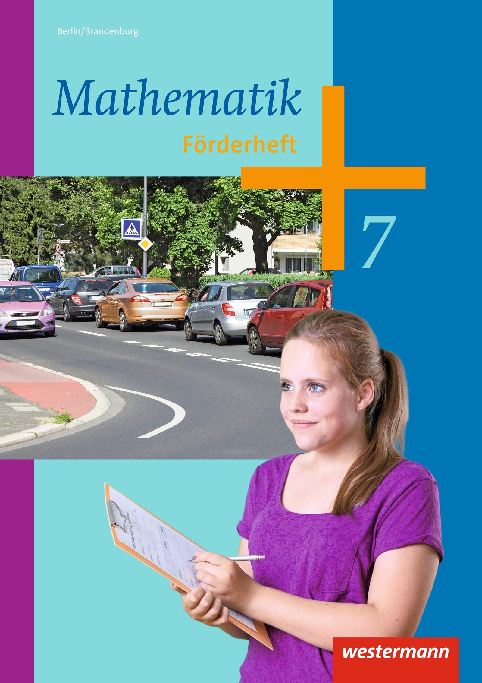 Mathematik - Ausgabe 2013 für die Sekundarstufe I in Berlin Study Guides