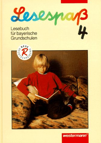 Lesespaß, Lesebuch für bayerische Grundschulen, neue Rechtschreibung, 4. Schuljahr Study Guides