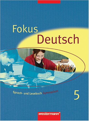 Fokus Deutsch. Sprachbuch für Gymnasien in den östlichen Bundesländern: Schülerband 5 Study Guides