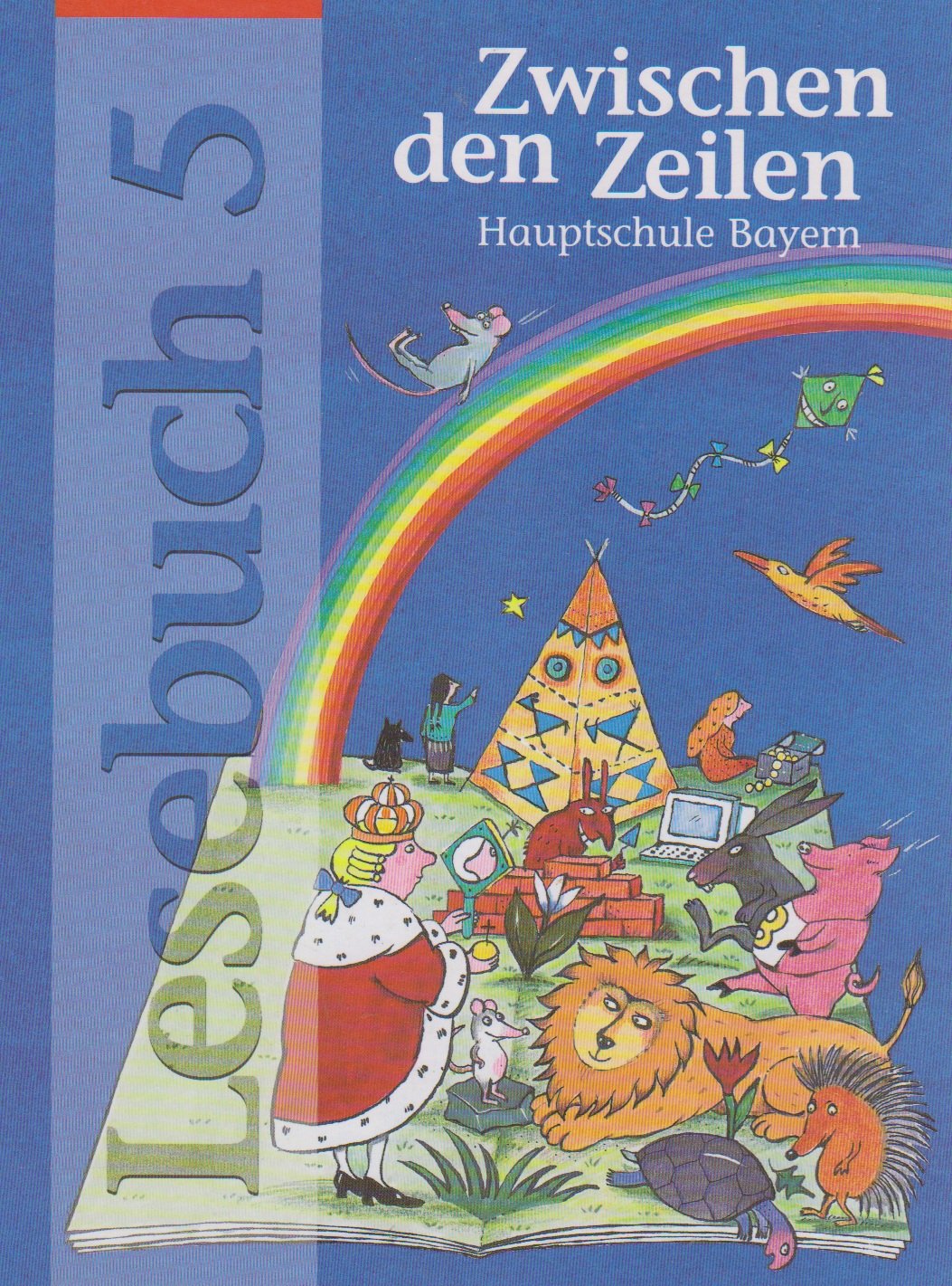 Zwischen den Zeilen. Lesebuch für bayerische Hauptschulen: Zwischen den Zeilen, Hauptschule Bayern, neue Rechtschreibung, 5. Schuljahr Study Guides
