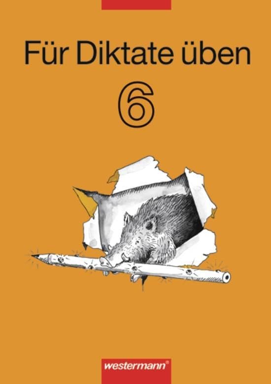 Für Diktate üben 6. Arbeitsheft Learning & Reference