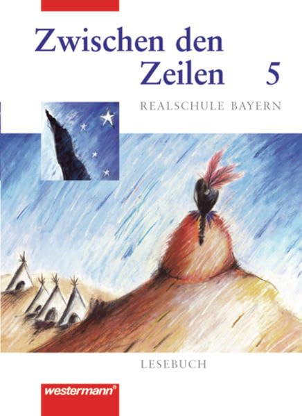 Zwischen den Zeilen 5. Lesebuch. Realschulen. Bayern book