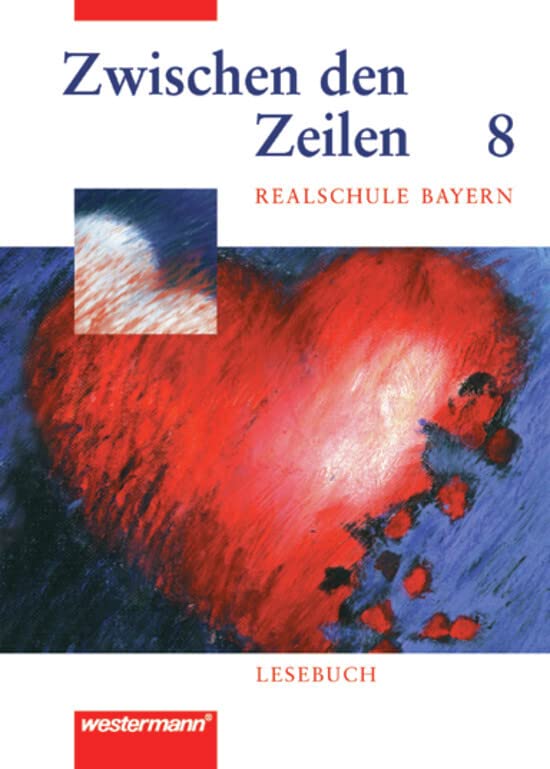 Zwischen den Zeilen 8. Lesebuch für bayerische Realschulen Study Guides