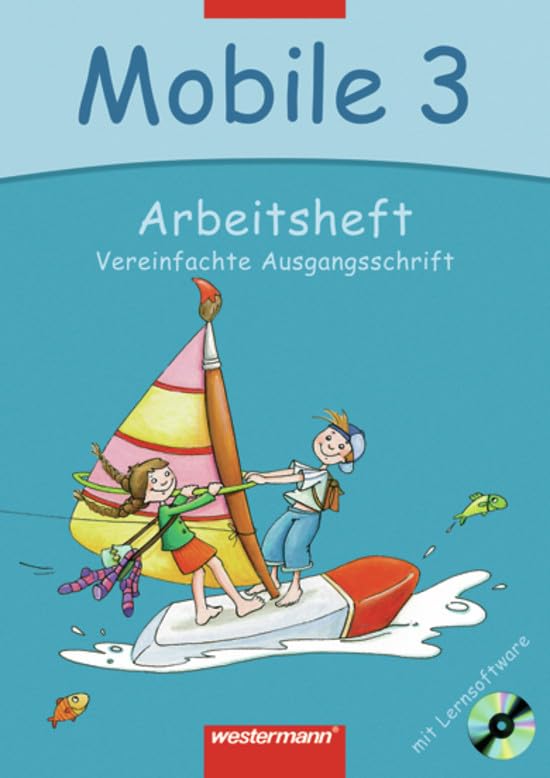 Mobile. Sprachbuch 3. Arbeitsheft mit CD-ROM. Vereinfachte Ausgangsschrift. Bremen, Hamburg, Niedersachsen, Rheinland-Pfalz, Schleswig-Holstein, Saarland Study Guides