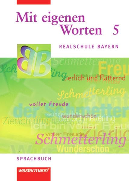 Mit eigenen Worten 5. Sprachbuch. Realschule Bayern Study Guides