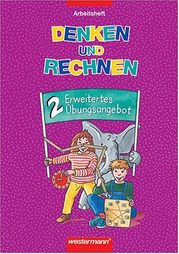Denken und Rechnen, Arbeitshefte (EURO) für Hessen, Niedersachsen, Nord, Rheinland-Pfalz u. Saarland, 2. Jahrgangsstufe, Erweitertes Übungsangebot Study Guides
