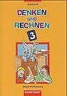 Denken und Rechnen - Ausgabe Baden-Württemberg: 3. Jahrgangsstufe Arbeitsheft Study Guides