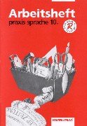 Praxis Sprache H, neue Rechtschreibung, 10. Schuljahr Study Guides