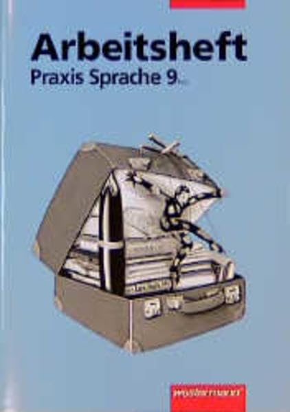 Praxis Sprache R/G: Praxis Sprache Ausgabe 1996 für Realschulen und Gymnasien: Arbeitsheft 9 Study Guides