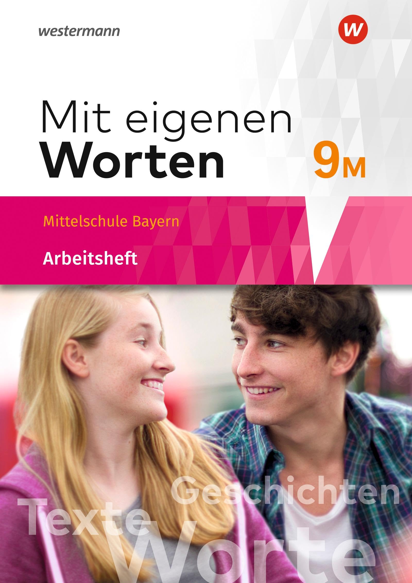 Mit eigenen Worten - Sprachbuch für bayerische Mittelschulen Ausgabe 2016: Arbeitsheft 9M Study Guides