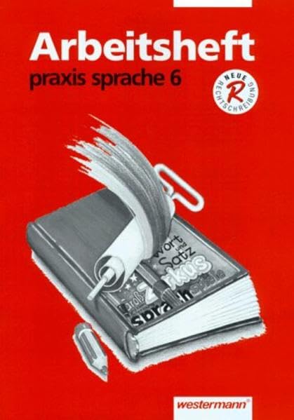 Praxis Sprache Ausgabe 1997 für die Orientierungsstufe: Arbeitsheft 6 Study Guides
